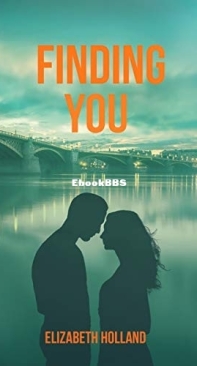 Finding You - Elizabeth Holland - English