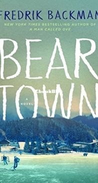 Beartown -  Beartown 1 - Fredrik Backman - English