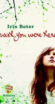 Wish You Were Here - Iris Boter - Dutch