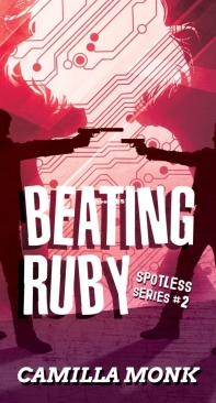Beating Ruby - Spotless 02 - Camilla Monk - English