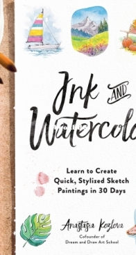Ink and Watercolor - Anastasia Kozlova - English
