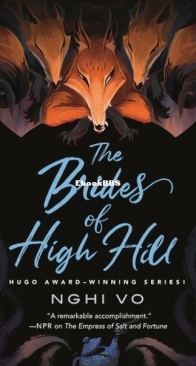 The Brides of High Hill - The Singing Hills Cycle 5 - Nghi Vo - English