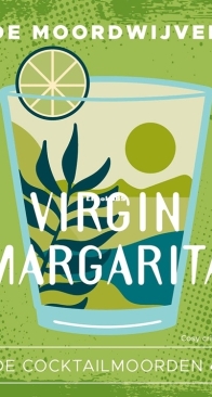 Virgin Margarita - De Cocktailmoorden 04 - De Moordwijven - Dutch
