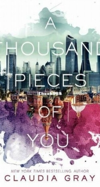 A Thousand Pieces of You - Firebird 1 - Claudia Gray - English