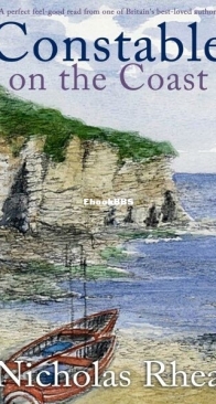 Constable on the Coast - Constable Nick Mystery 32 - Nicholas Rhea - English