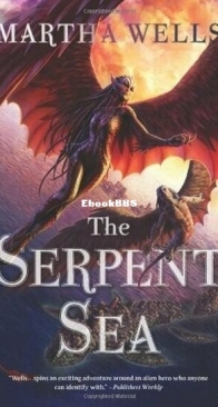 The Serpent Sea - The Book of the Raksura 2 - Martha Wells - English