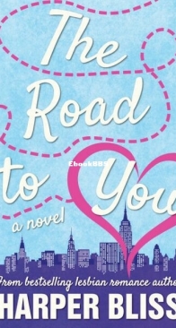 The Road to You - Harper Bliss - English