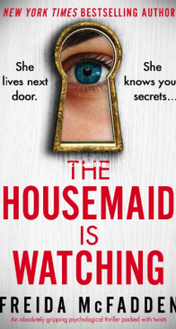 The Housemaid Is Watching - The Housemaid 3 - Freida McFadden - English