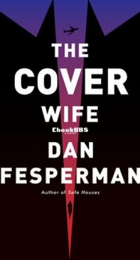 The Cover Wife - Claire Saylor - Dan Fesperman - English