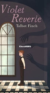Violet Reverie - Talbot Finch - English