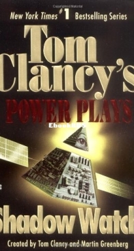 Shadow Watch - Tom Clancy's Power Plays 3 - Tom Clancy, Jerome Preisler and Martin Harry Greenberg - English