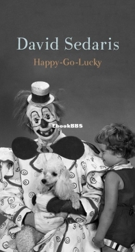 Happy-Go-Lucky - David Sedaris - English