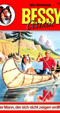 Bessy Classic 025 - Der Mann der sich nicht zeigen wollte  - Hethke - German
