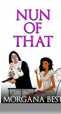 Nun of That - Deadly Habit 01 - Morgana Best - English