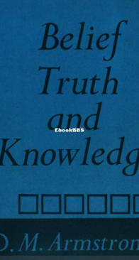 Belief, Truth and Knowledge - D. M. Armstrong - English