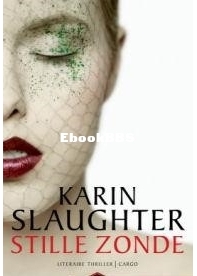 Stille Zonde - Will Trent 9 - Karin Slaughter - Dutch