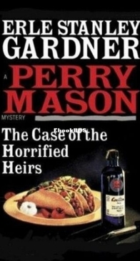 The Case of the Horrified Heirs - Perry Mason 73 - Erle Stanley Gardner - English