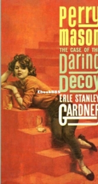 The Case of the Daring Decoy - Perry Mason 54 - Erle Stanley Gardner - English