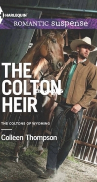 The Colton Heir - The Coltons of Wyoming 5 - Colleen Thompson - English