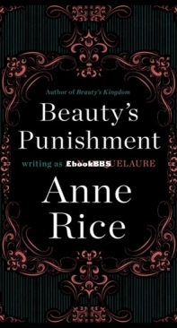 Beauty's Punishment [Erotic Trilogy Of Sleeping Beauty Bk#2] - Anne Rice - English