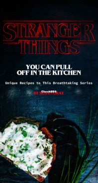 Stranger Things You Can Pull Off in The Kitchen - Susan Gray - English