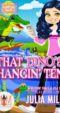 That Dino's Hangin' Ten - Maidens of Mayhem 7 - Julia Mills - English