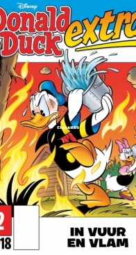 Donald Duck Extra - In Vuur En Vlam - Issue 02 - De Geïllustreerde Pers B.V. 2018 - Dutch