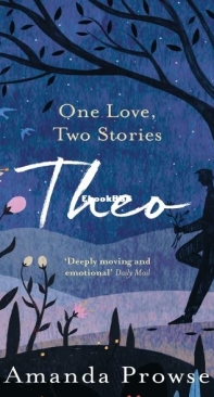 Theo - One Love Two Stories 02 - Amanda Prowse - English