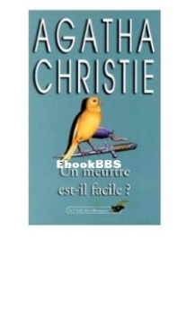 Un Meurtre Est-Il Facile? - Superintendant Battle 03 - Agatha Christie - French