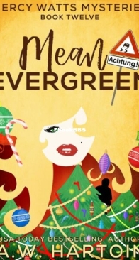 Mean Evergreen - Mercy Watts 12 - A. W. Hartoin - English