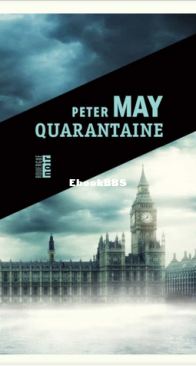 Quarantaine - Peter May - French