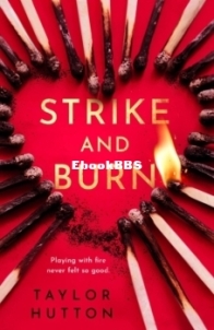 Strike and Burn - Taylor Hutton - English