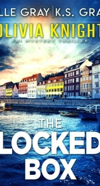 The Locked Box - Olivia Knight FBI 6 - Elle Gray, K.S. Gray - English