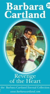 Revenge of the Heart - Eternal Collection 25 - Barbara Cartland - English