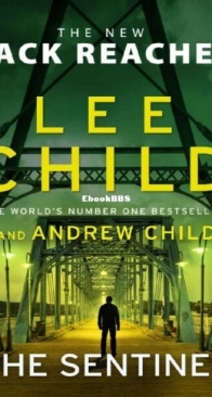 The Sentinel - Jack Reacher 25 - Lee Child, Andrew Child - English