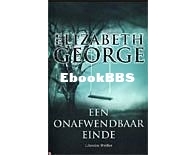Een Onafwendbaar Einde - Inspector Lynley 14 - Elizabeth George - Dutch