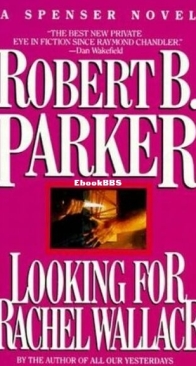 Looking for Rachel Wallace - Spenser 6 - Robert B. Parker - English