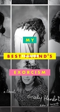 My Best Friends's Exorcism - Grady Hendrix - English
