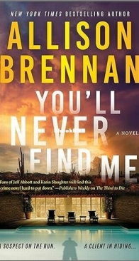 You'll Never Find Me - Angelhart Investigations 1 - Allison Brennan - English