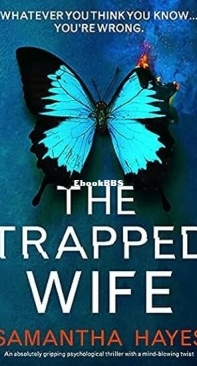 The Trapped Wife - Samantha Hayes - English