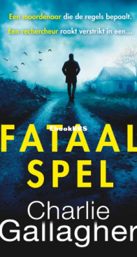 Fataal Spel - Joel Norris 2 - Charlie Gallagher - Dutch