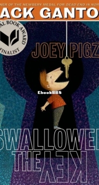 Joey Pigza Swallowed the Key - Joey Pigza 1 - Jack Gantos - English