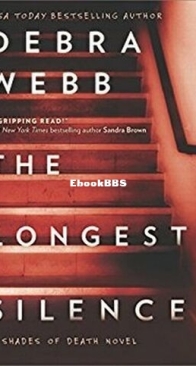 The Longest Silence - Shades of Death 4 - Debra Webb - English