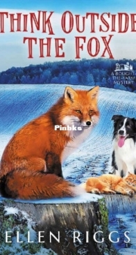Think Outside The Fox - Bought-the-Farm Mystery 16 - Ellen Riggs - English