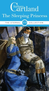 The Sleeping Princess - Eternal Collection 215 - Barbara Cartland - English