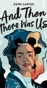 And Then There Was Us - Kern Carter - English