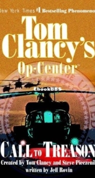 Call to Treason - Tom Clancy's Op-Center 11 - Jeff Rovin, Tom Clancy, Steve Pieczenik - English