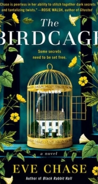 The Birdcage - Eve Chase - English