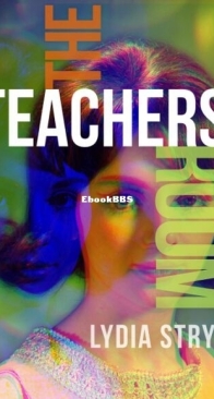 The Teachers Room - Lydia Stryk - English