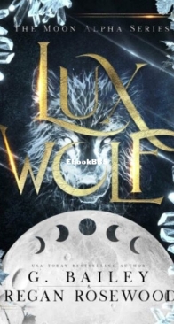 Lux Wolf - The Moon Alpha 3 - G. Bailey - English